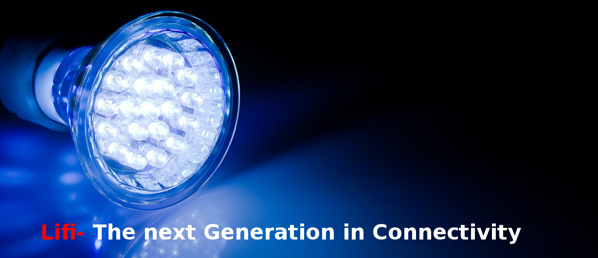 LiFi – The next generation in Connectivity